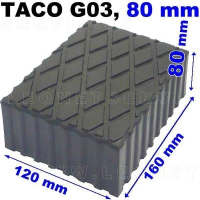G03 Taco de goma 160x120 mm, altura 80 mm, para elevadores de coches